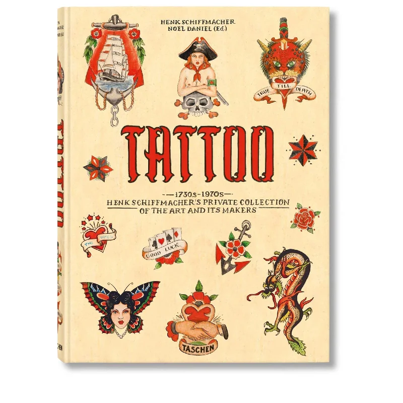 Taschen TATTOO - Henk Schiffmacher’s Private Collection Of The Art and Its Makers